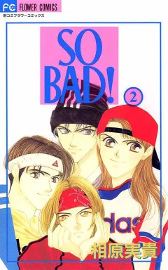 SO BAD! 2